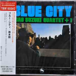 Isao Suzuki Quartet + 1 - Blue City