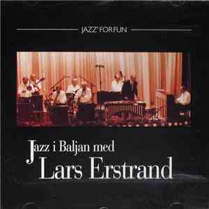 Jazz I Baljan Med Lars Erstrand - Jazz' For Fun