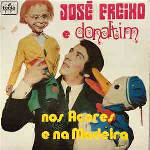 José Freixo E Donaltim - Nos Acores E Na Madeira