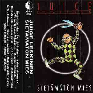Juice Leskinen - Sietämätön Mies