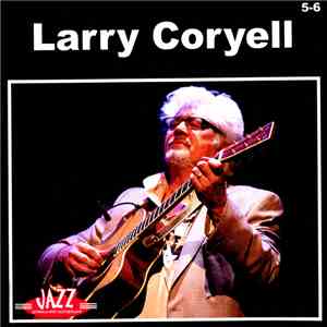 Larry Coryell - Larry Coryell 5-6