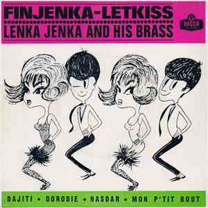 Lenka Jenka And His Brassband - Finjenka-Letkiss