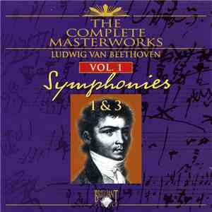 Ludwig van Beethoven - The Complete Masterworks - Ludwig van Beethoven