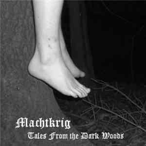 Machtkrig - Tales From The Dark Woods
