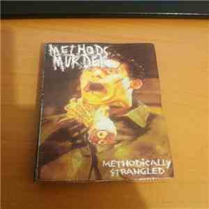 Methods of Murder - Methodically Strangled