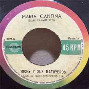 Michi Y Sus Matuyeros - Maria Cantina - Antonia