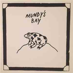 Mundy's Bay - Hope Your're Fine