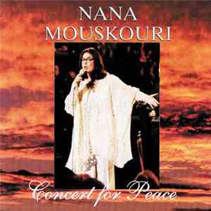 Nana Mouskouri - Concert For Peace