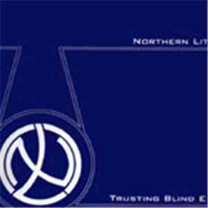 Northern Lite - Trusting Blind EP