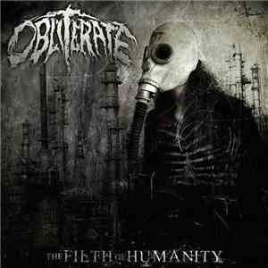 Obliterate  - The Filth Of Humanity