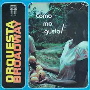 Orquesta Broadway - Como Me Gusta!