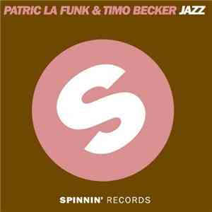 Patric La Funk & Timo Becker - Jazz