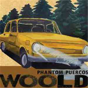 Phantom Puercos - Woold