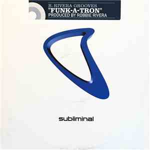 R Rivera Grooves - Funk-A-Tron
