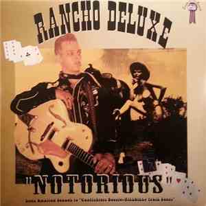 Rancho Deluxe - Notorious