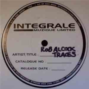 Rob Alcock - Traces