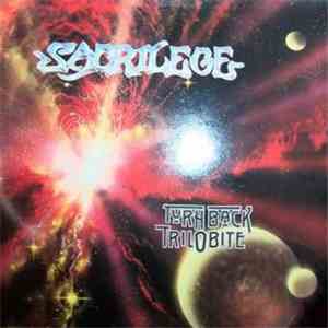 Sacrilege - Turn Back Trilobite