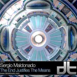 Sergio Maldonado - The End Justifies The Means