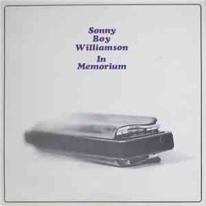 Sonny Boy Williamson  - In Memorium