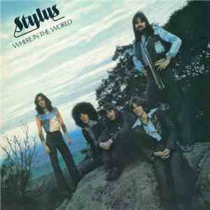 Stylus  - Where In The World