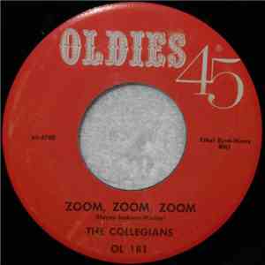 The Collegians - Zoom Zoom Zoom / On Your Merry Way
