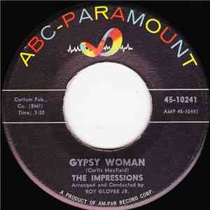The Impressions - Gypsy Woman / As Long As You Love Me