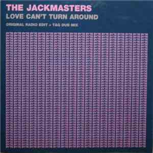 The Jackmasters - Love Can't Turn Around