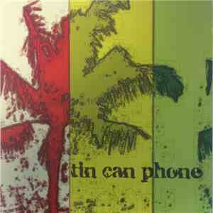 Tin Can Phone - Tin Can Phone