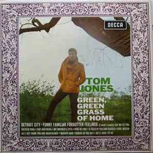 Tom Jones - Green, Green Grass Of Home