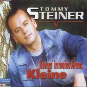 Tommy Steiner - Komm In Meine Arme, Kleine