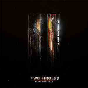 Two Fingers Feat. Sway - Two Fingers