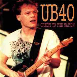 UB40 - Credit To The Nation