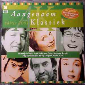 Various - Aangenaam... Klassiek - Editie 2001