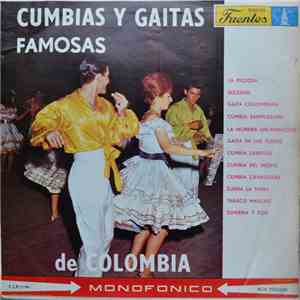 Various - Cumbias Y Gaitas Famosas De Colombia