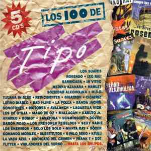 Various - Los 100 De Tipo