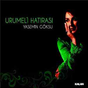 Yasemin Göksu - Urumeli Hatırası