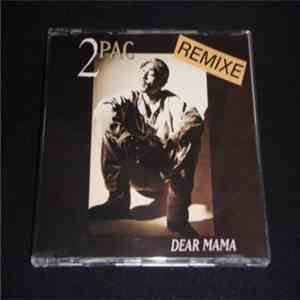 2Pac - Dear Mama (Remixe)
