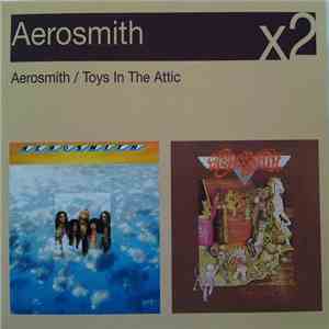 Aerosmith - Aerosmith / Toys In The Attic