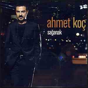 Ahmet Koç - Sağanak