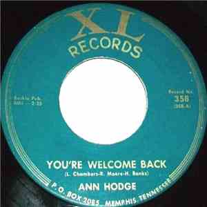 Ann Hodge - You're Welcome Back / Nothing But The Truth