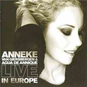 Anneke van Giersbergen & Agua De Annique - Live In Europe