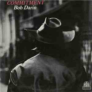 Bob Darin - Commitment