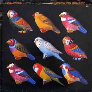 Chilliwack - Breakdown In Paradise