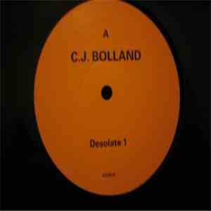 CJ Bolland - Desolate 1 / The Tingler