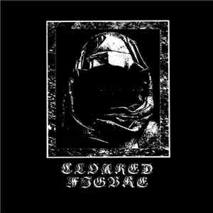Cloaked Figure - Tome Is Melting