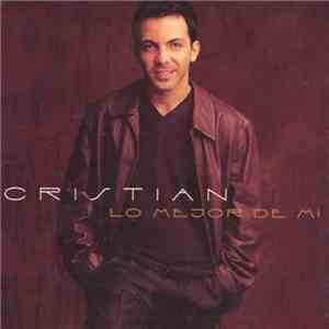 Cristian - Lo Mejor De Mi