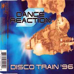 Dance Reaction - Disco Train '96