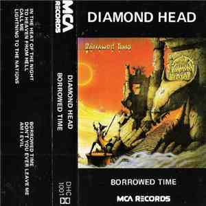 Diamond Head  - Borrowed Time
