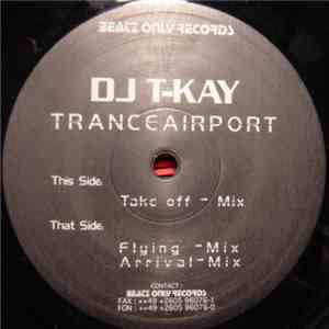 DJ T-Kay - Tranceairport