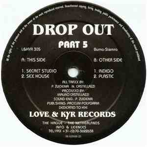 Drop Out - Part 5